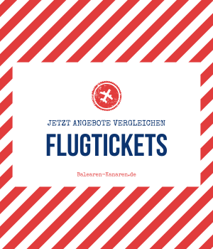 Günstige Flugtickets auf die Balearen und/oder Kanaren