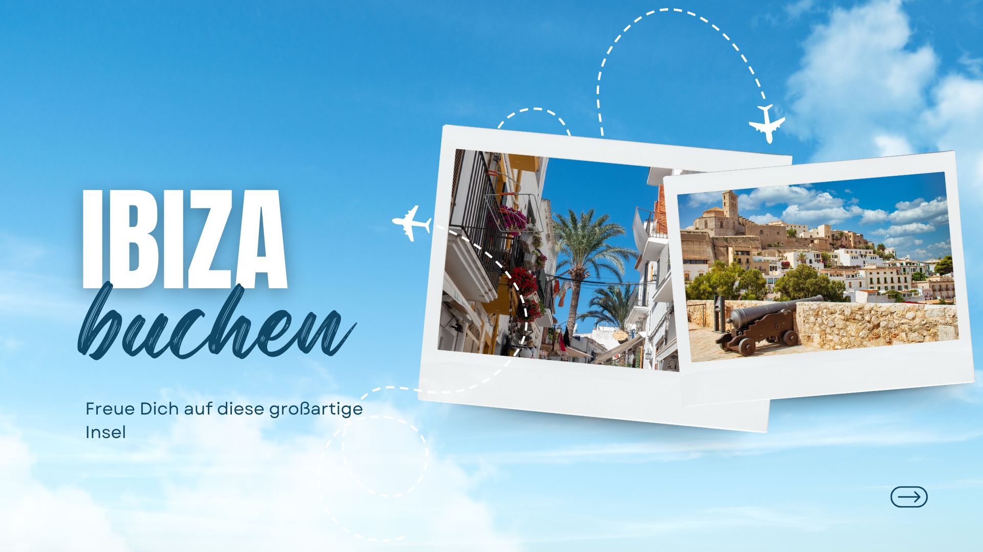 Freue Dich auf Ibiza