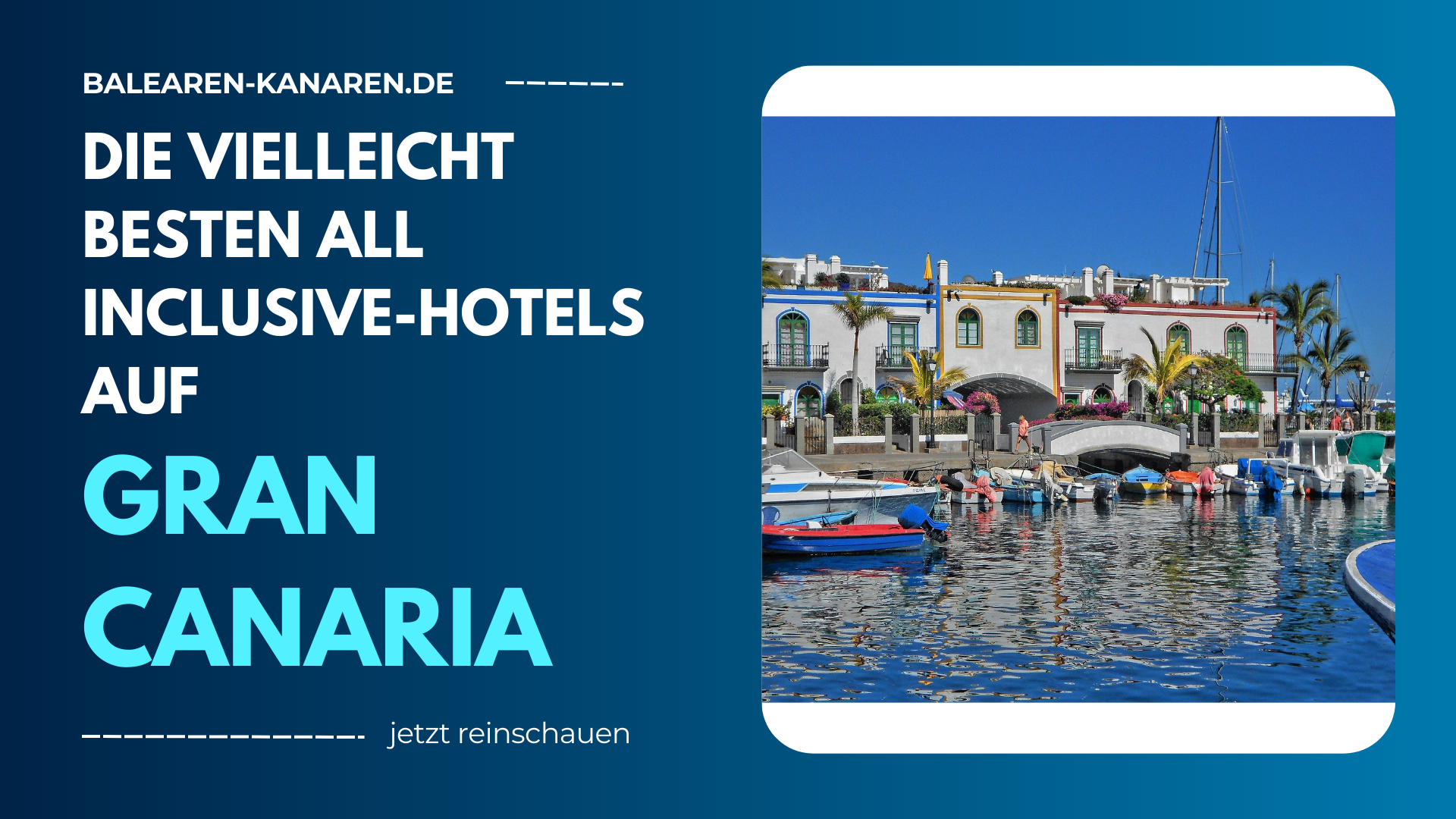 Die vielleicht besten All Inclusive-Hotels auf Gran Canaria